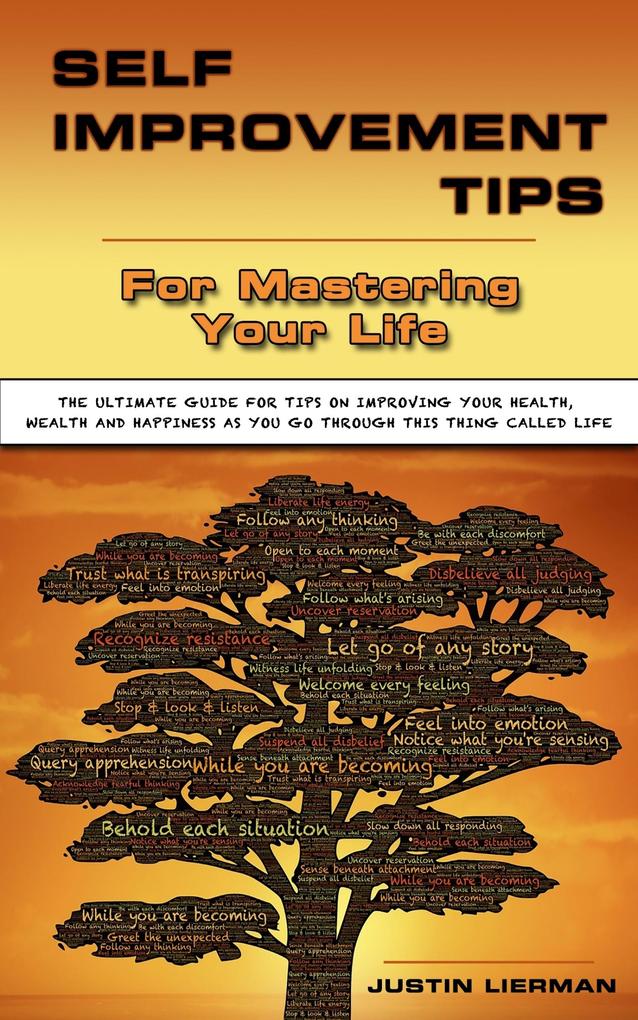 Self Improment Tips For Mastering Your Life