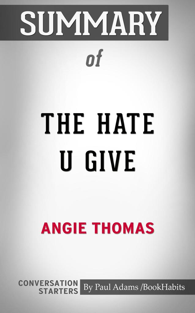 Summary of The Hate U Give