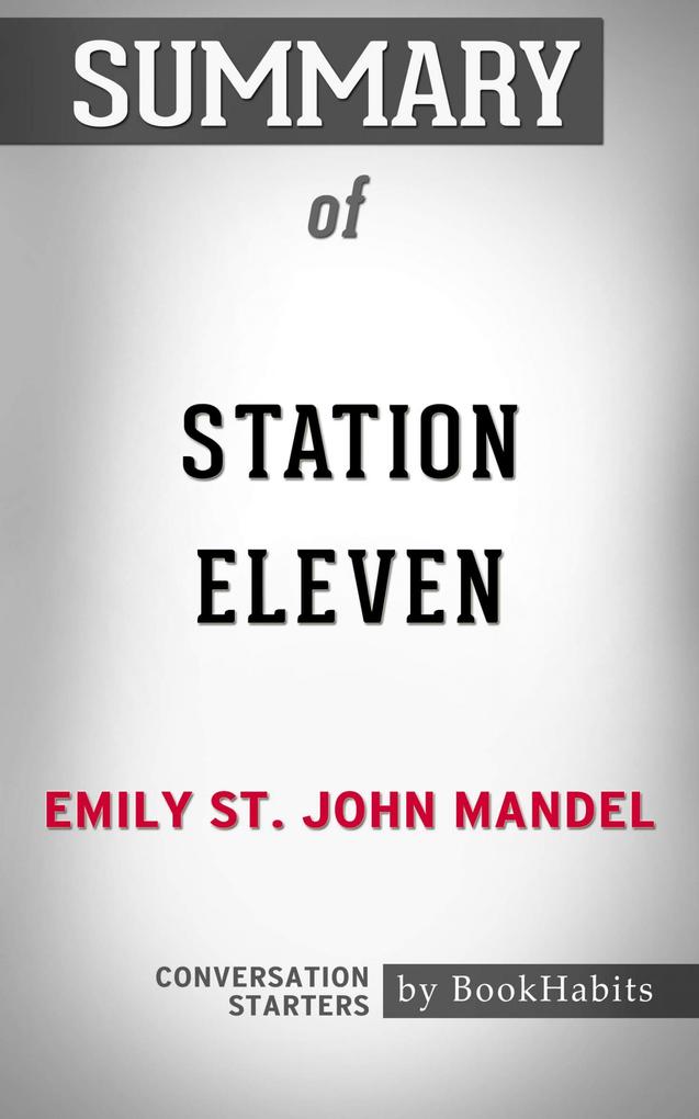 Summary of Station Eleven