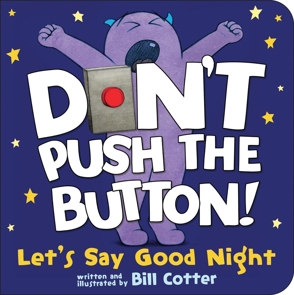 Don‘t Push the Button! Let‘s Say Good Night