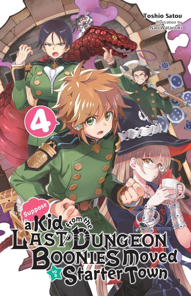Suppose a Kid from the Last Dungeon Boonies Moved to a Starter Town Vol. 4 (light novel)