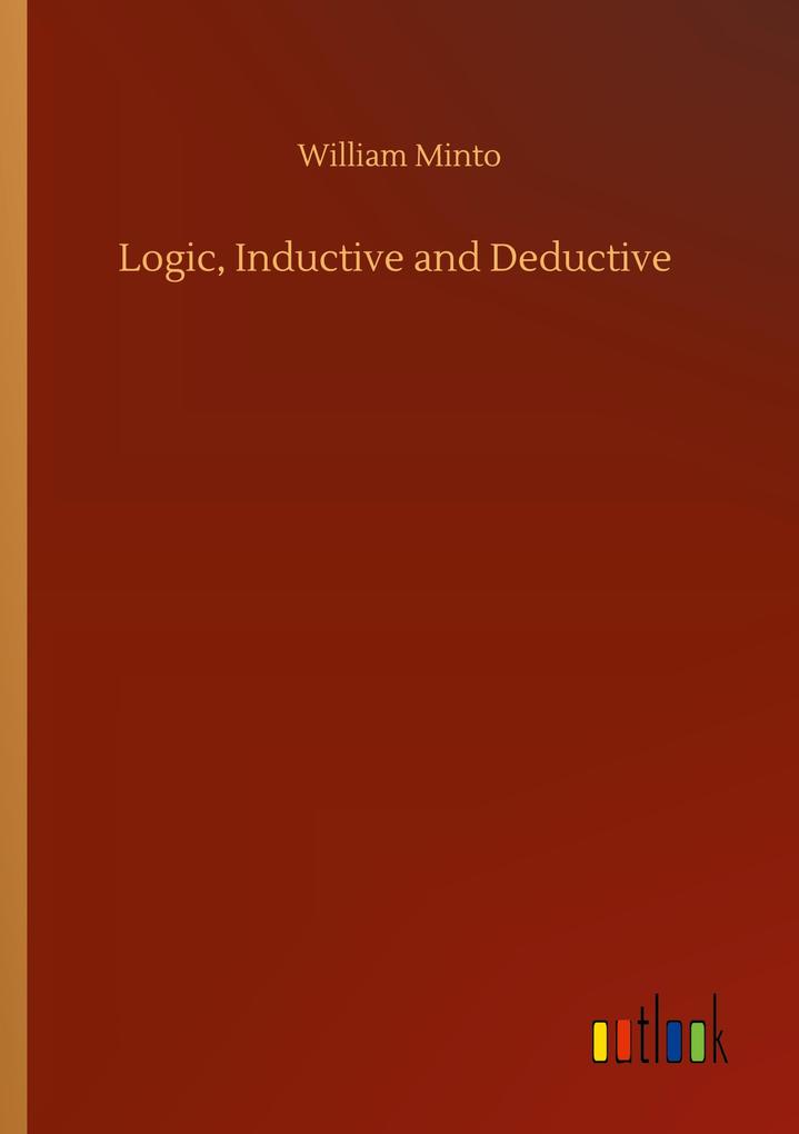 Logic Inductive and Deductive