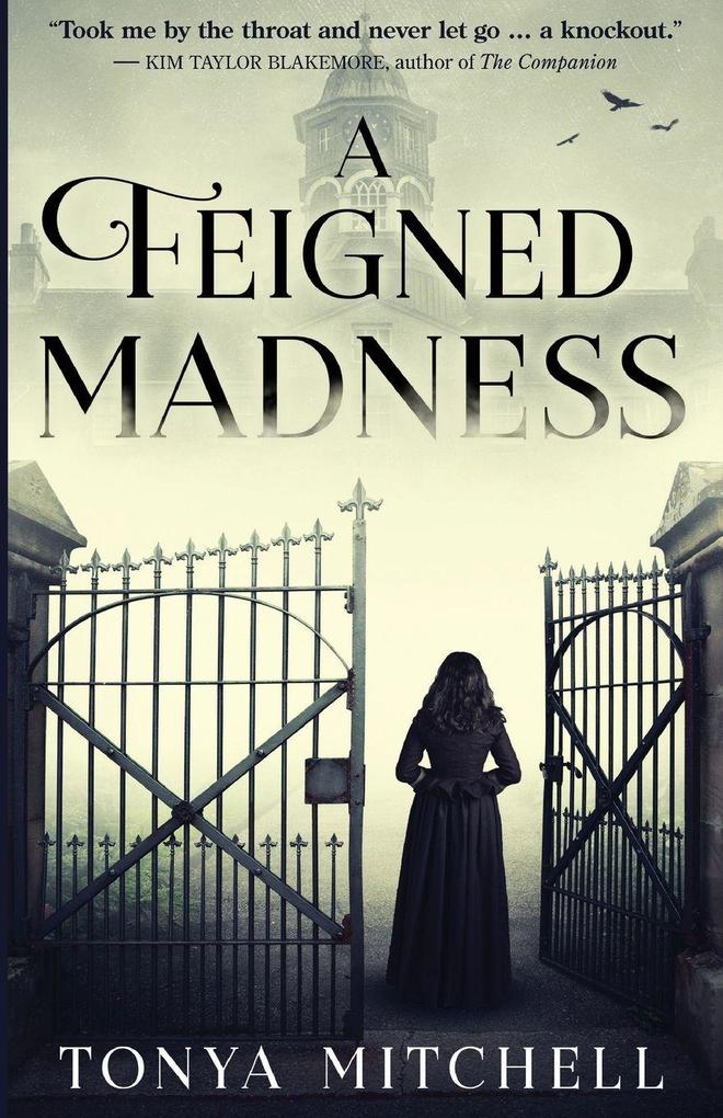 Feigned Madness A