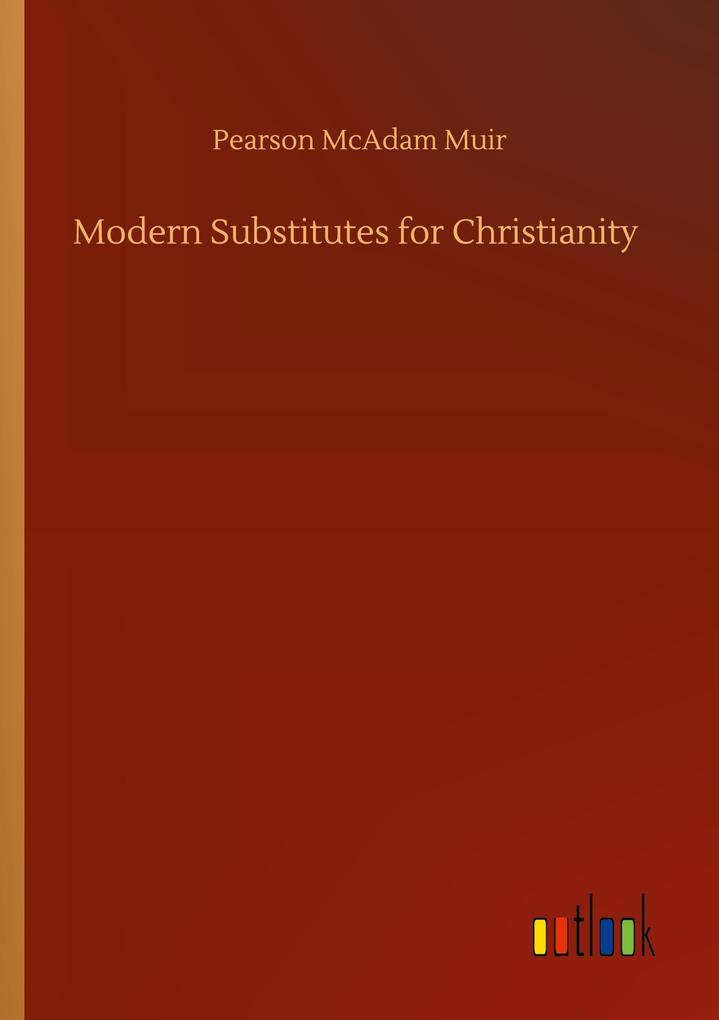 Image of Modern Substitutes for Christianity