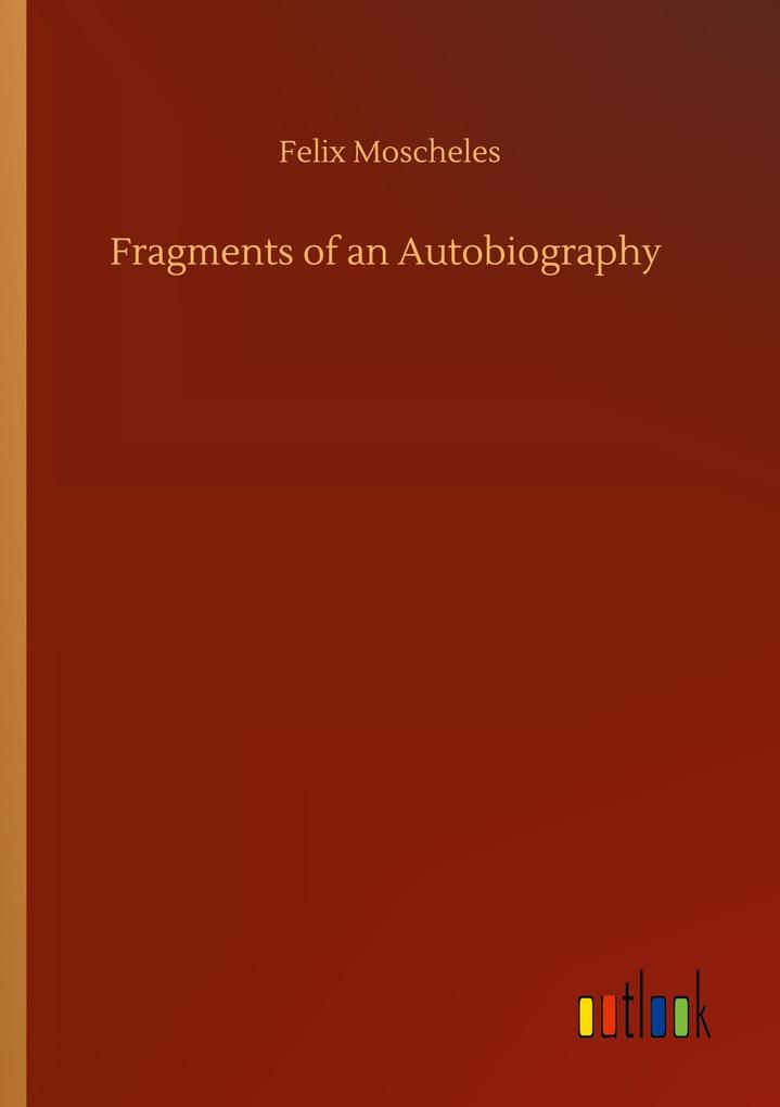 Fragments of an Autobiography