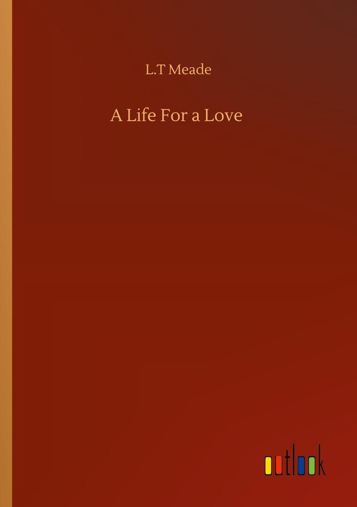 A Life For a Love