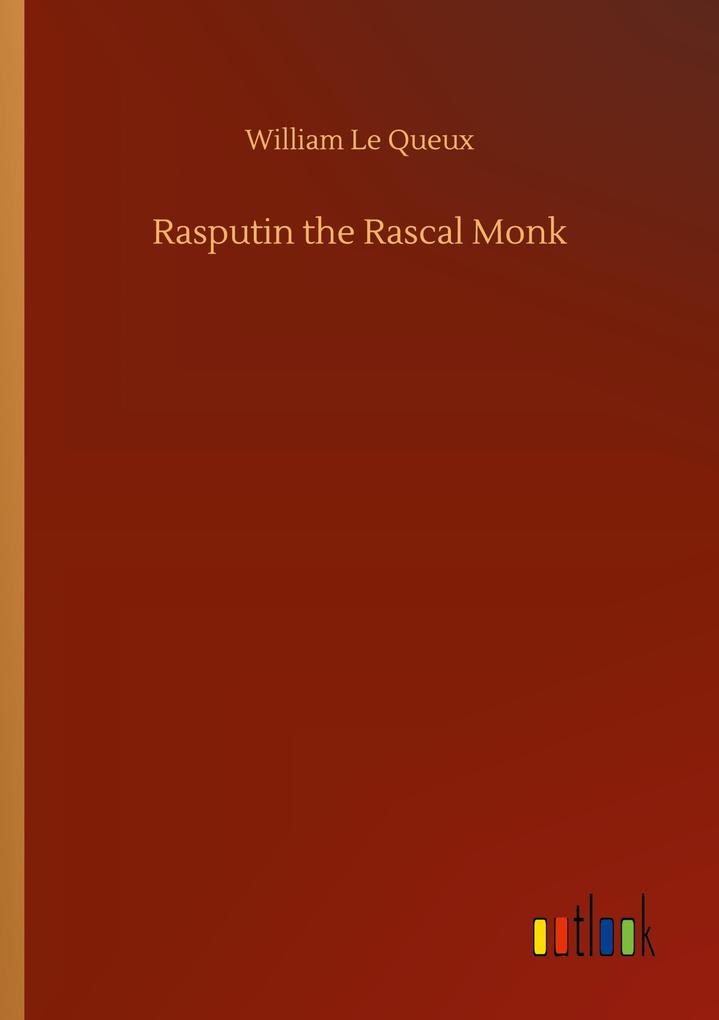 Rasputin the Rascal Monk
