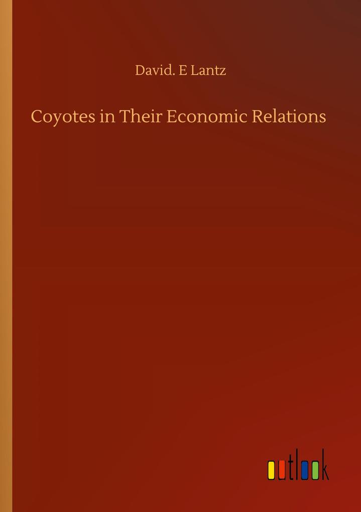 Image of Coyotes in Their Economic Relations