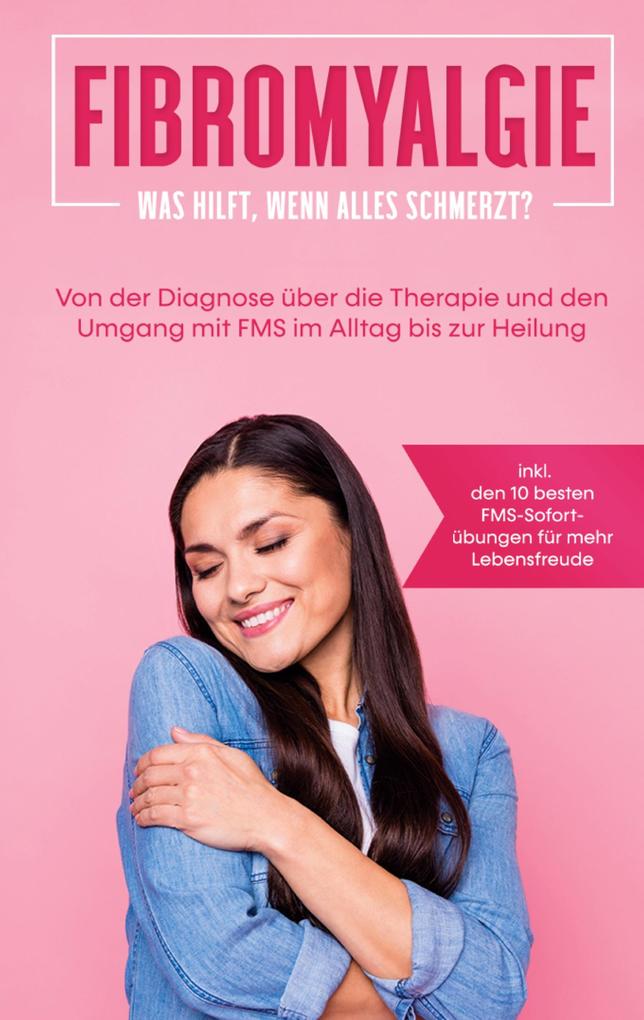 Image of Fibromyalgie: Was hilft wenn alles schmerzt?