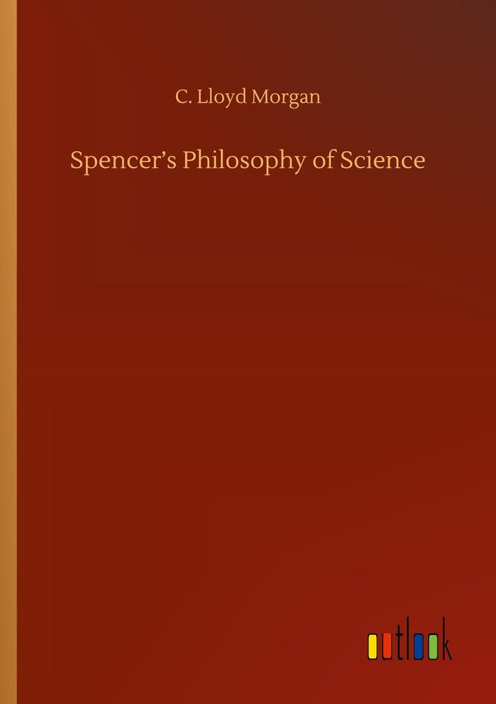 Spencer's Philosophy of Science
