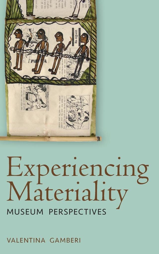 Experiencing Materiality