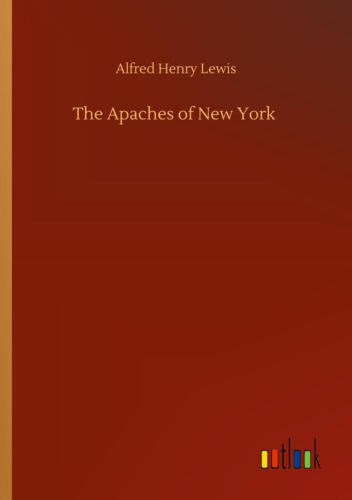 The Apaches of New York