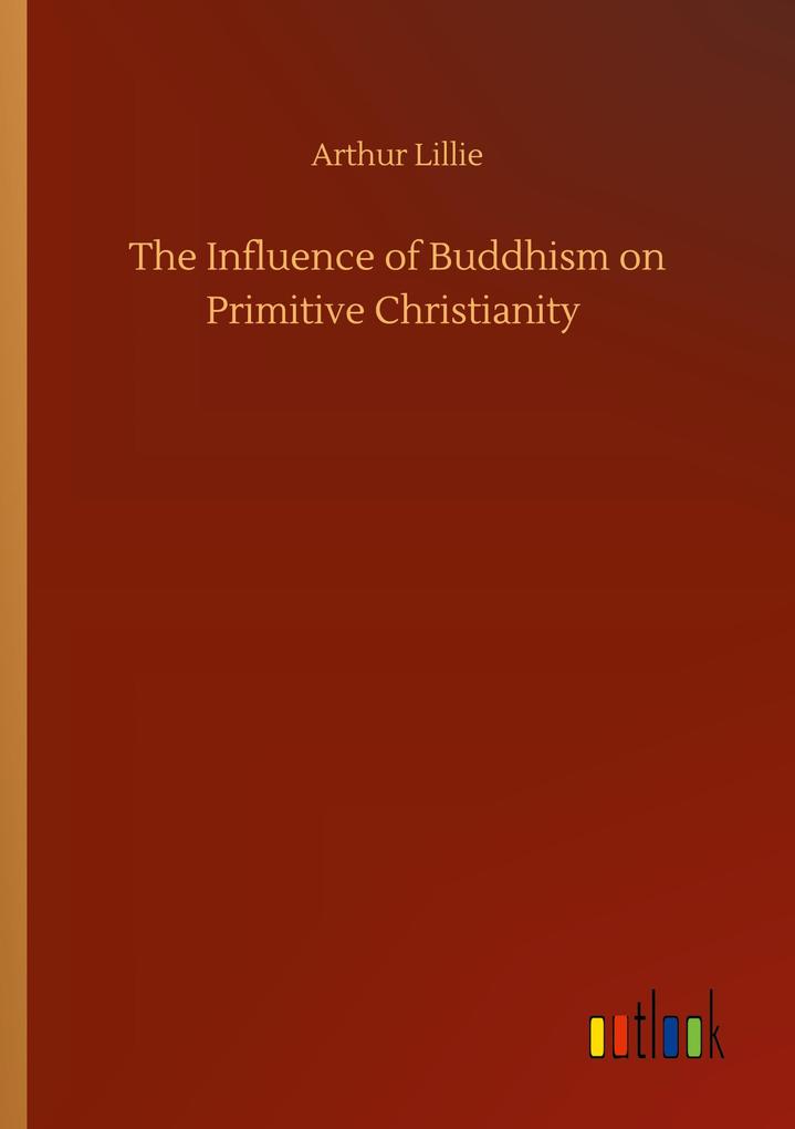 Image of The Influence of Buddhism on Primitive Christianity