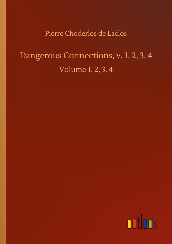 Dangerous Connections v. 1 2 3 4