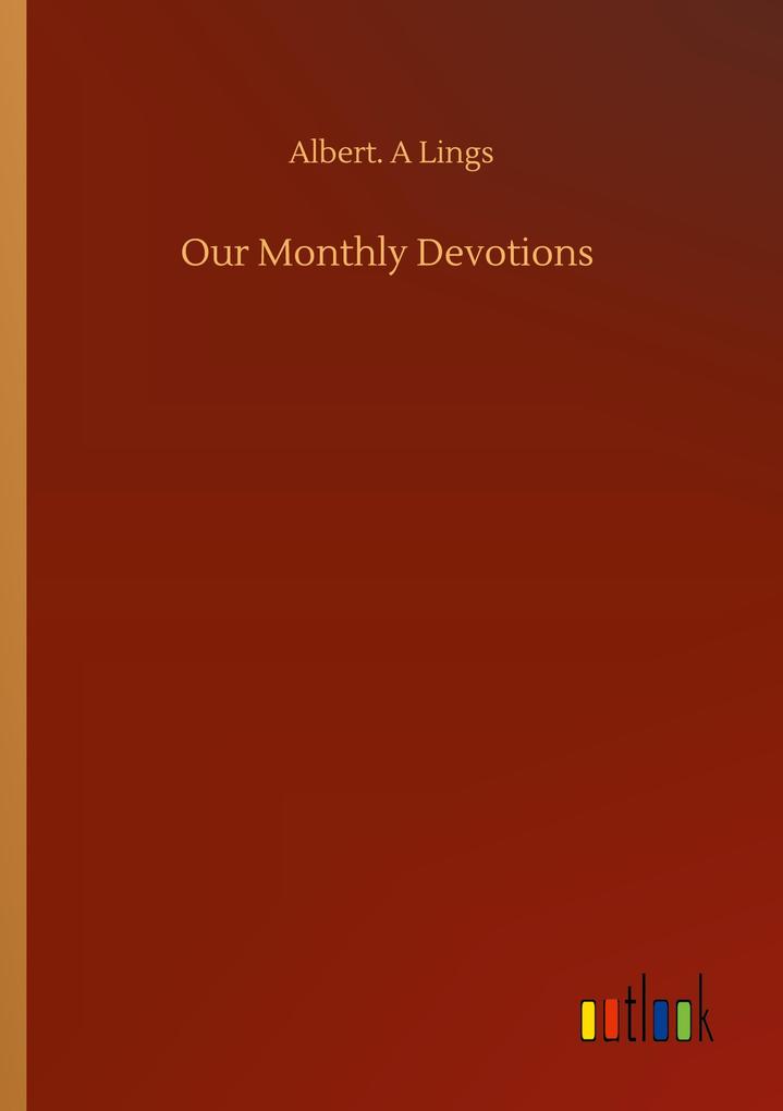 Our Monthly Devotions