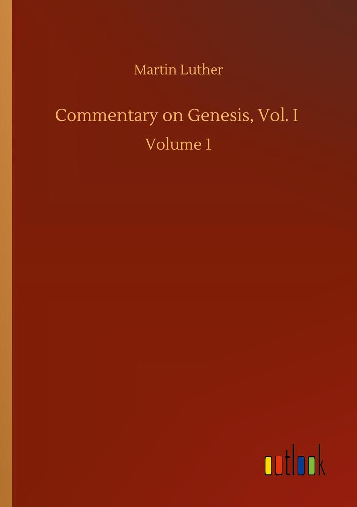 Commentary on Genesis Vol. I