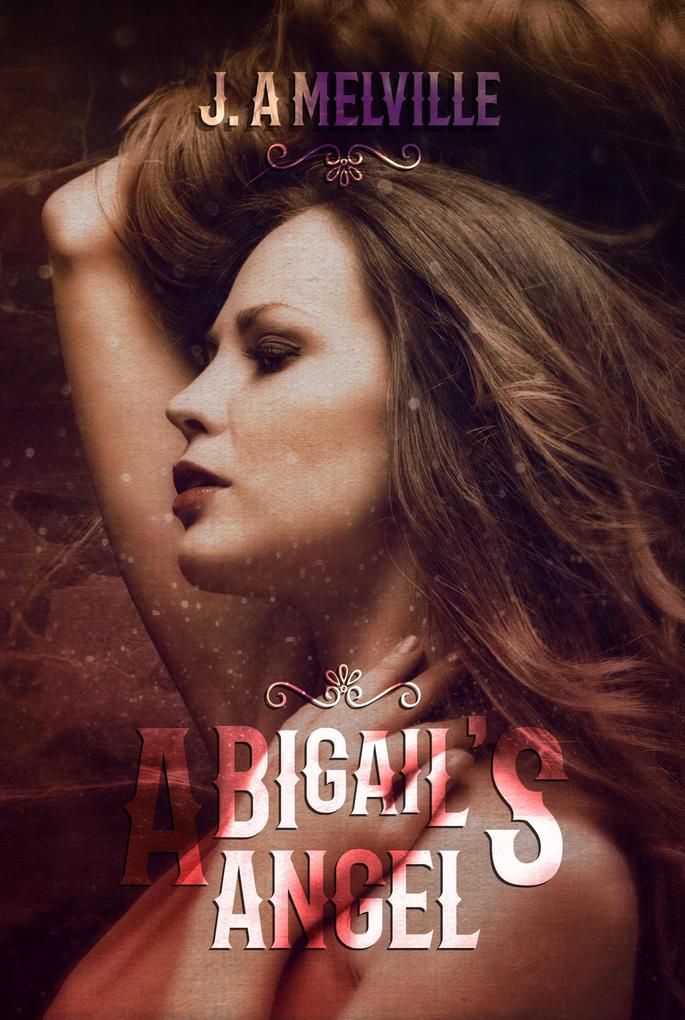 Abigail‘s Angel