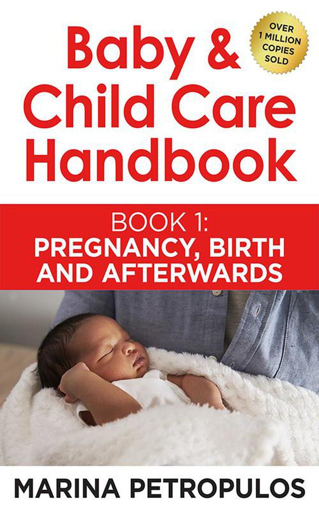 Pregnancy The Birth and Afterwards (Baby & Child Care Handbook #1)