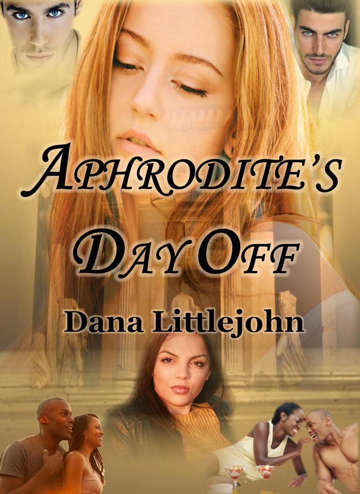 Aphrodite‘s Day Off (Mount Olympus #1)