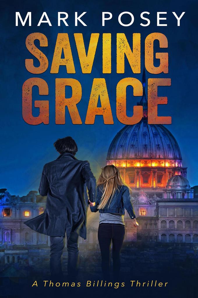 Saving Grace (Thomas Billings Thrillers #1)