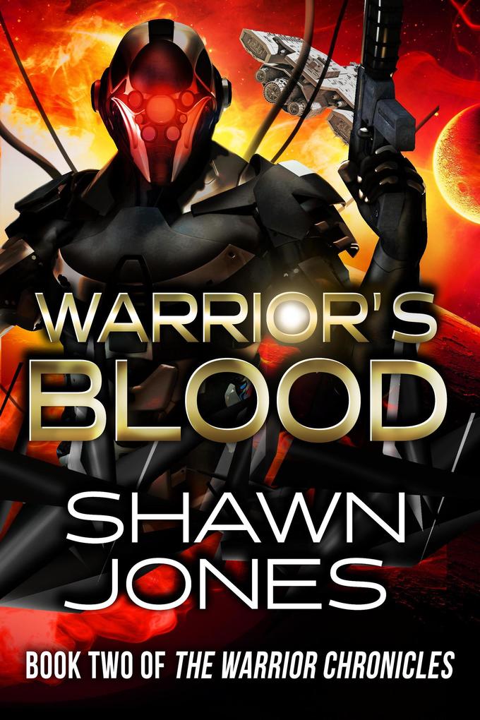 Warrior‘s Blood (The Warrior Chronicles #2)