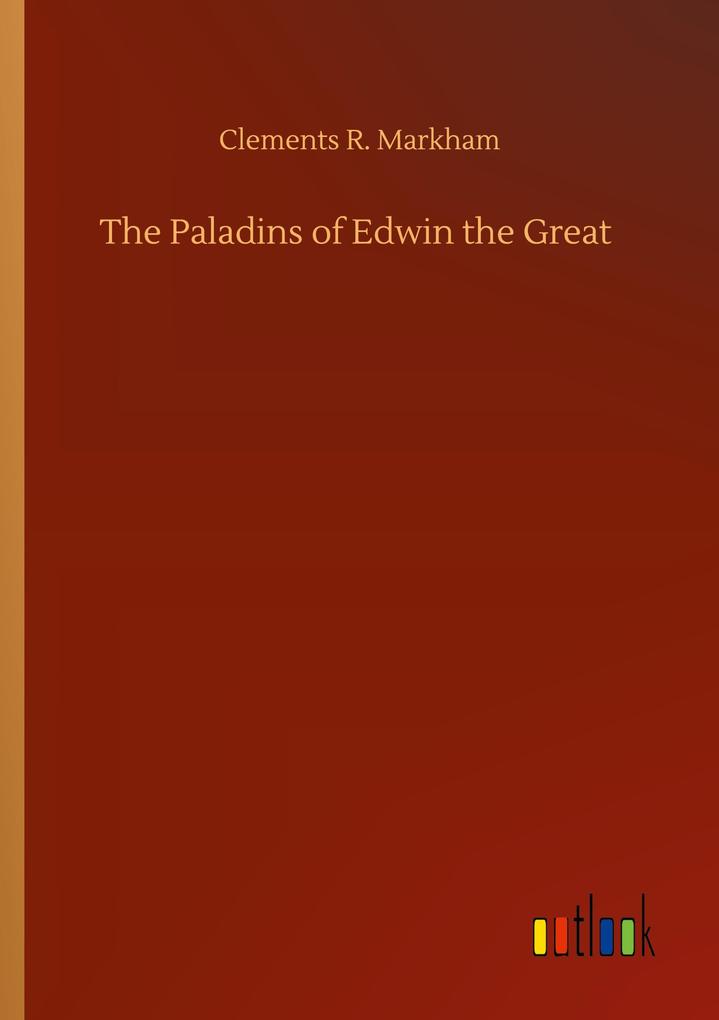 The Paladins of Edwin the Great