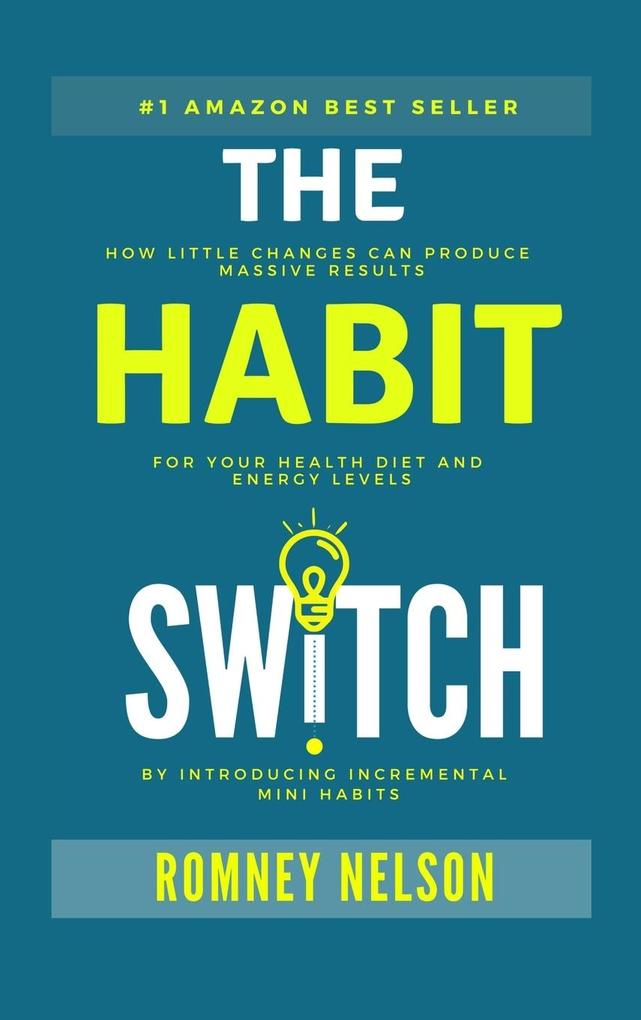 The Habit Switch