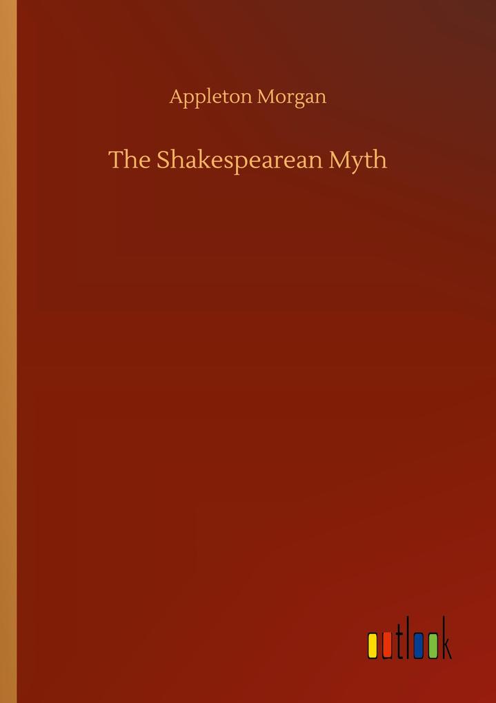 The Shakespearean Myth