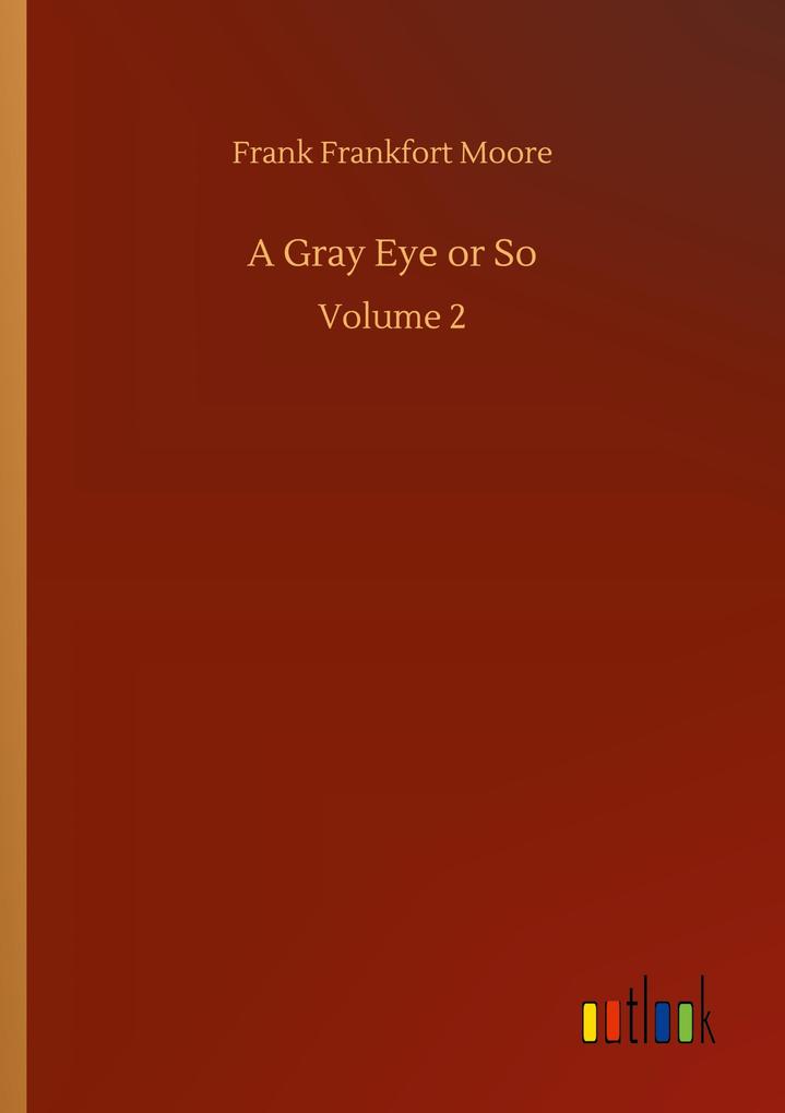 Image of A Gray Eye or So