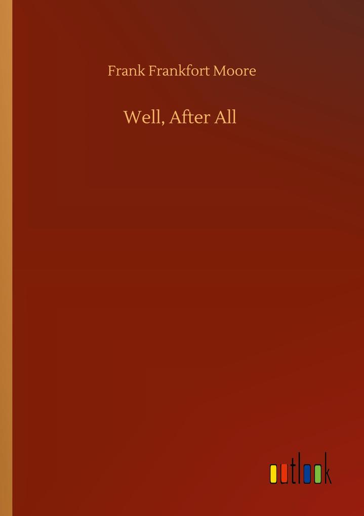 Well After All