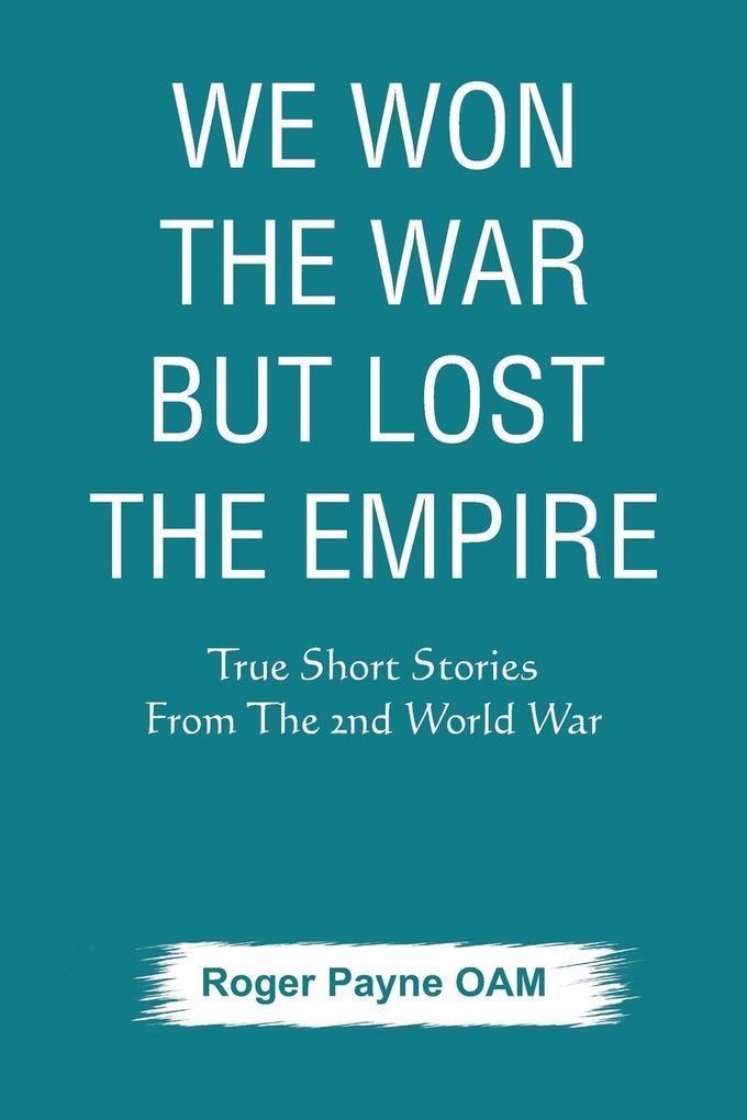 We Won the War but Lost the Empire