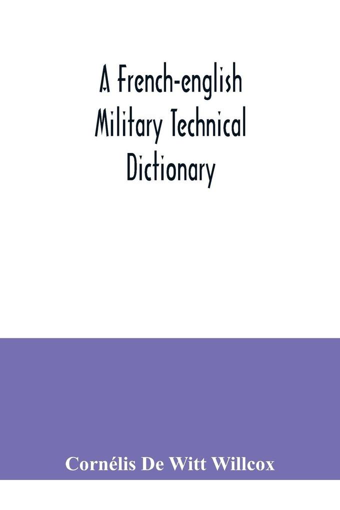 A French-English military technical dictionary