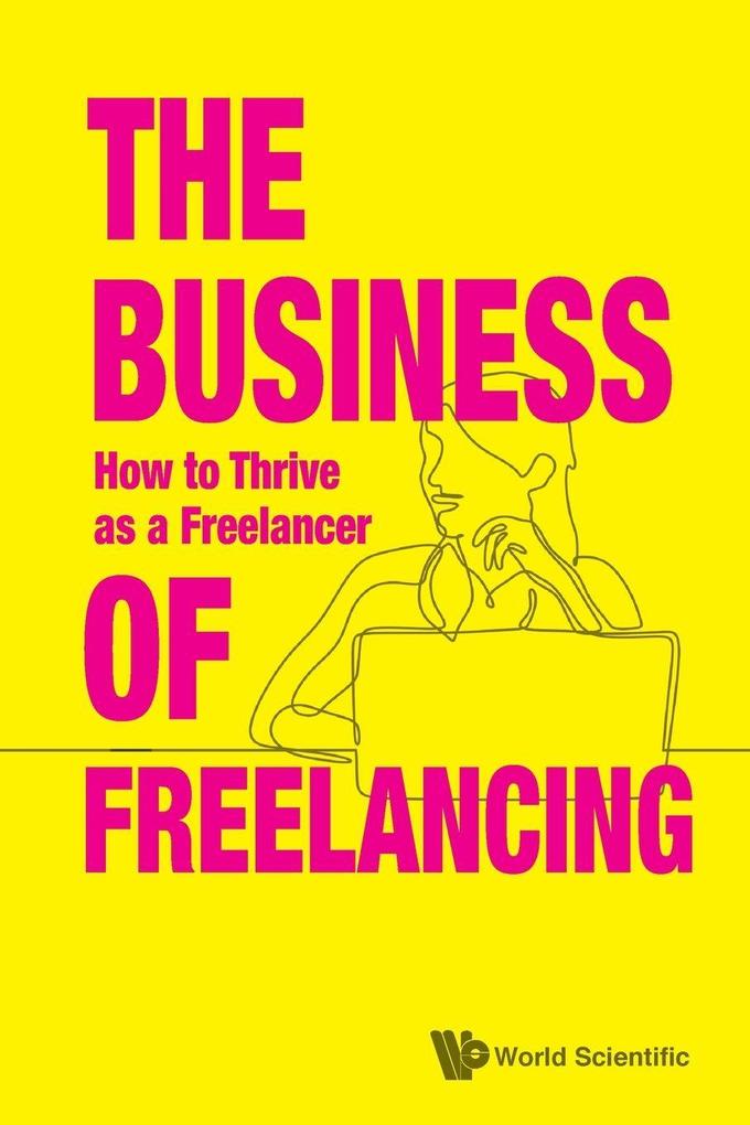 BUSINESS OF FREELANCING THE