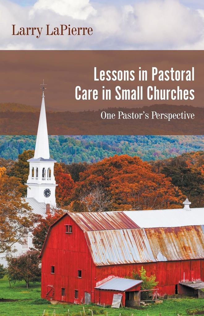 Lessons in Pastoral Care in Small Churches