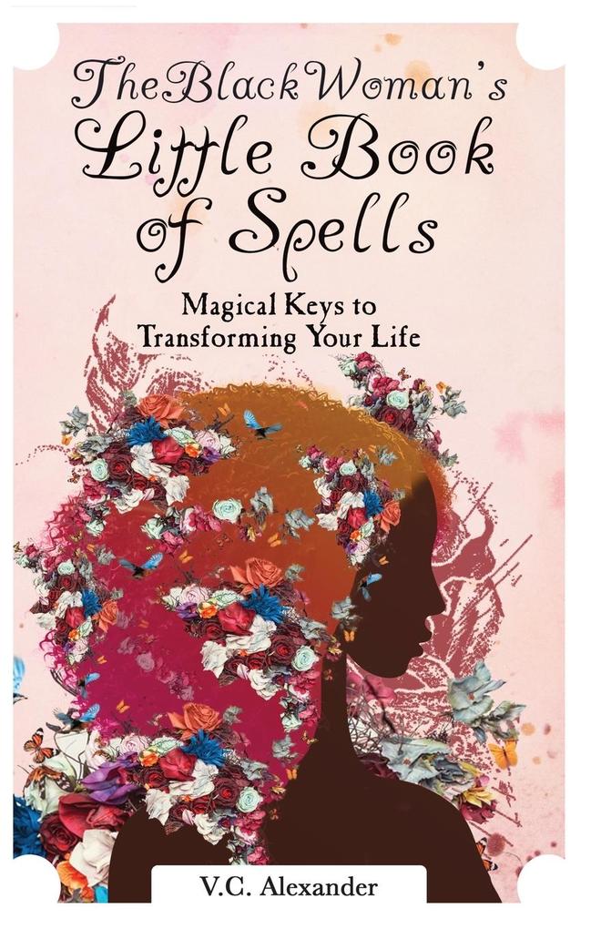 The Black Woman‘s Little Book of Spells