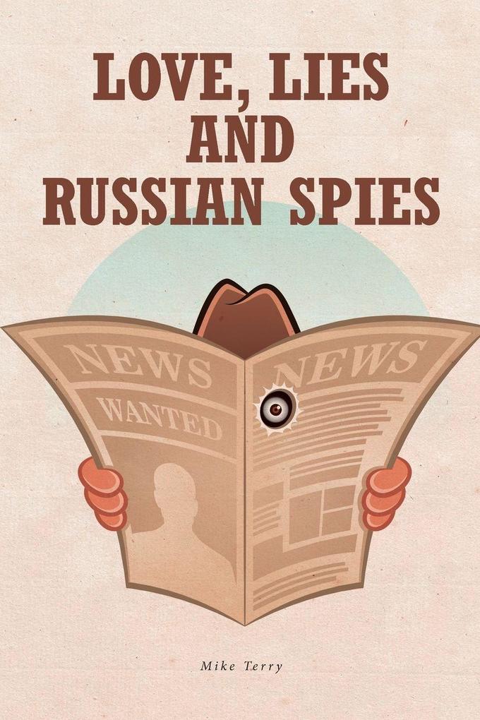 Love Lies and Russian Spies