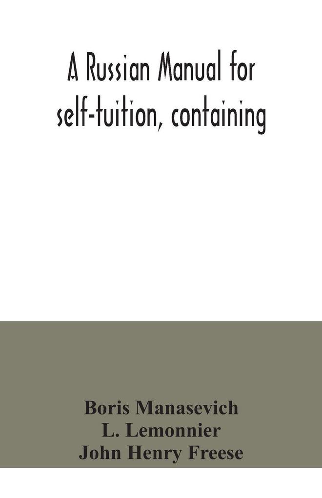 A Russian manual for self-tuition containing
