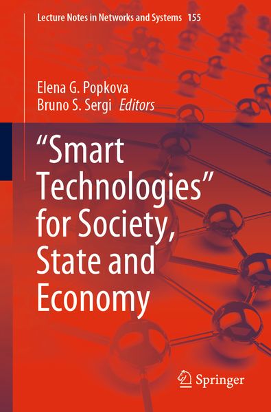 'Smart Technologies' for Society State and Economy