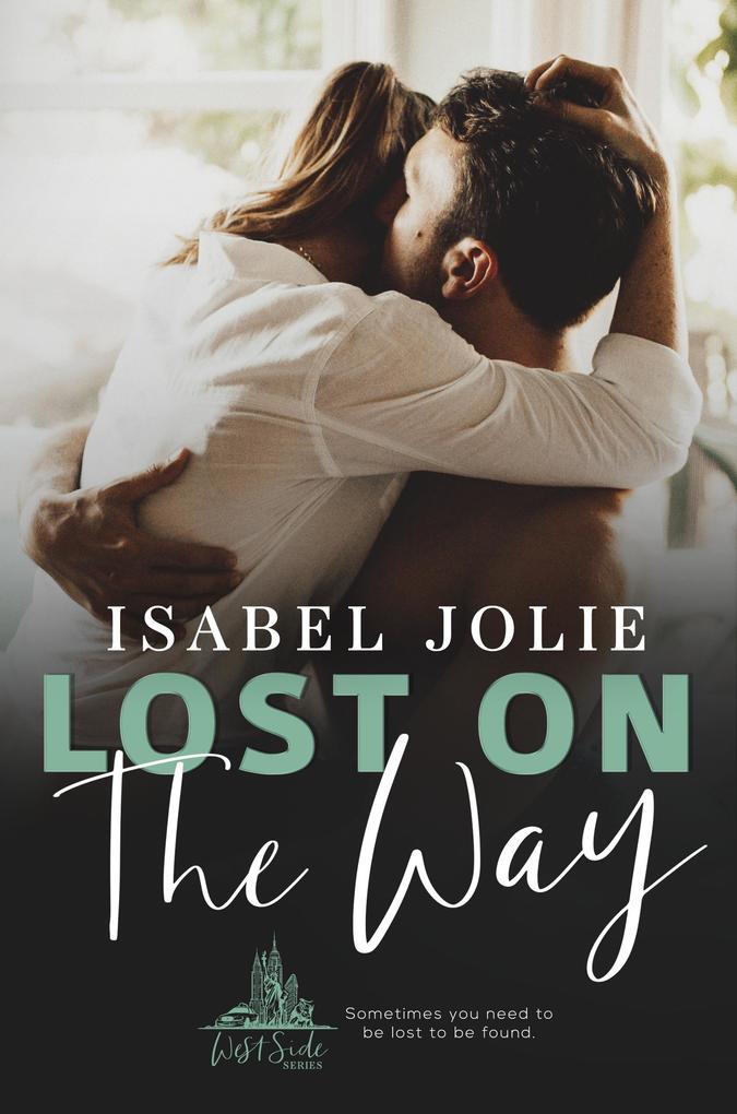 Lost on the Way (The West Side Series #4)