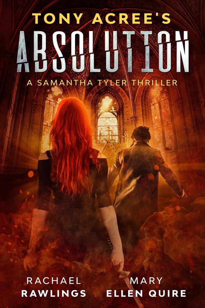 Tony Acree‘s Absolution (Samantha Tyler Thrillers #2)