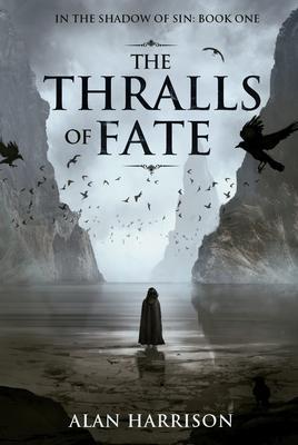 The Thralls of Fate: In the Shadow of Sin