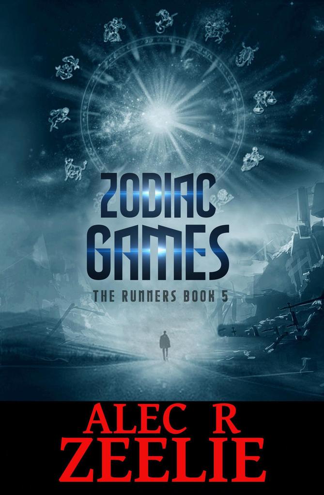 Zodiac Games (The Runners series - Book 5)