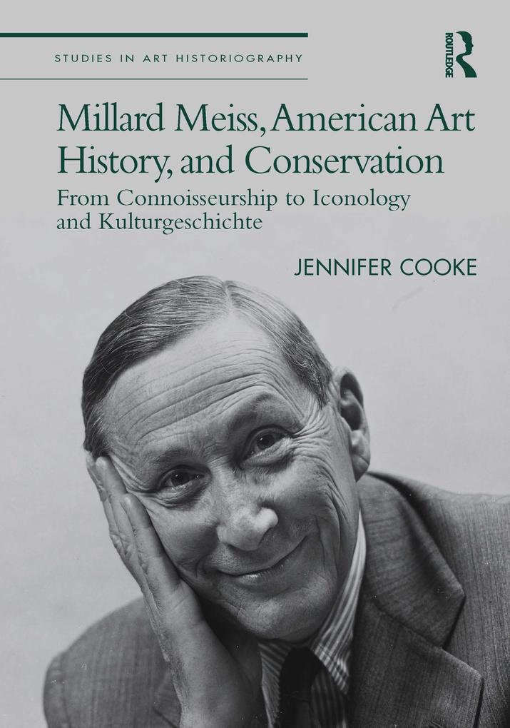Millard Meiss American Art History and Conservation