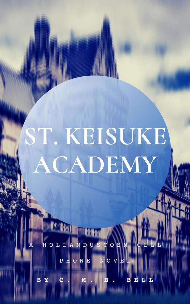 St. Keisuke Academy (Hollanduscosm)