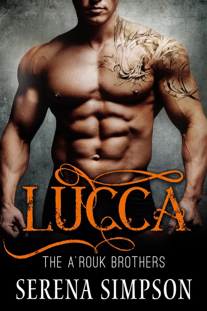 Lucca (The A‘rouk Brothers #3)