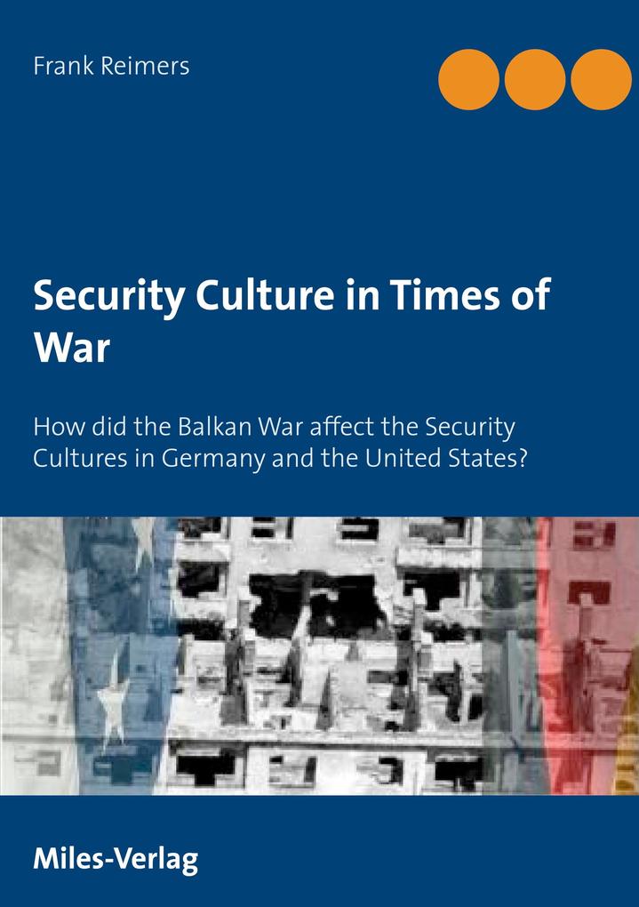 Security Culture in Times of War: