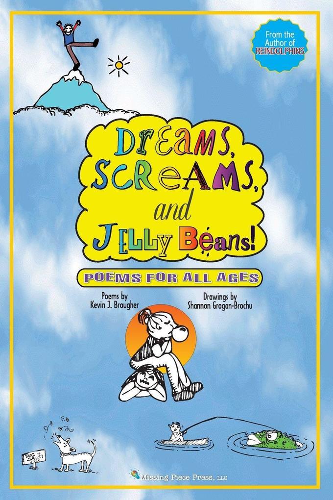 Dreams Screams & JellyBeans!