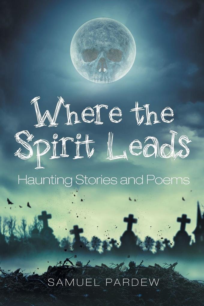 Where the Spirit Leads
