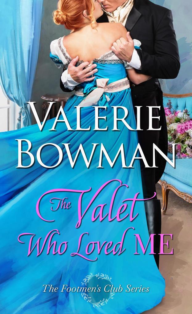 The Valet Who Loved Me (The Footmen‘s Club #3)