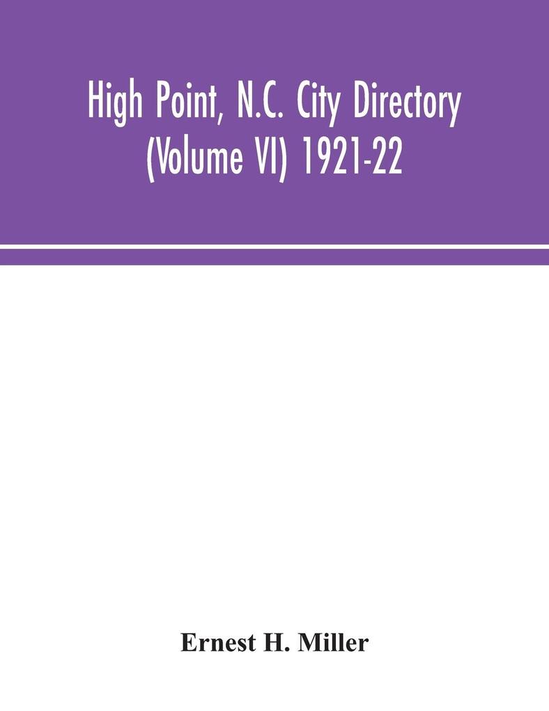 High Point N.C. City Directory (Volume VI) 1921-22